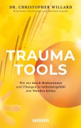 Cover-Bild zum Titel 'Trauma Tools' von 'Christopher Willard'