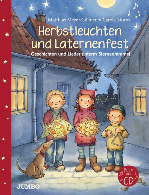 Herbstleuchten und Laternenfest - Matthias Meyer-Göllner