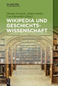 Wikipedia und Geschichtswissenschaft - 