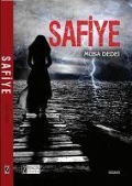 Cover-Bild zum Titel 'Safiye' von 'Musa Dedei'