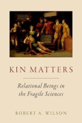 Cover-Bild zum Titel 'Kin Matters' von 'Robert A Wilson'