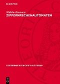 Cover-Bild zum Titel 'Ziffernrechenautomaten' von 'Wilhelm Kämmerer'