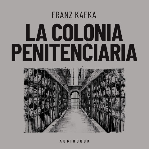 La colonia penitenciaria - Franz Kafka