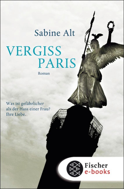 Vergiss Paris - Sabine Alt
