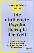 Die einfachste Psychotherapie der Welt - Maggie Schauer