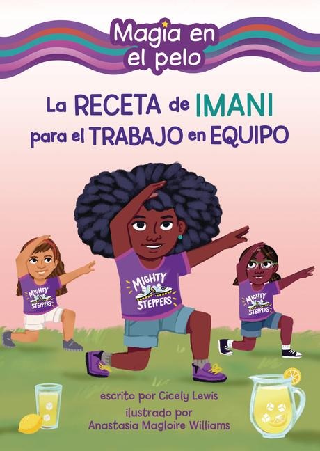 La Receta de Imani Para El Trabajo En Equipo (Imani's Recipe for Teamwork) - Cicely Lewis
