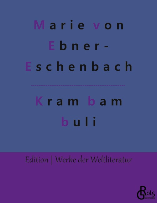 Krambambuli - Marie Von Ebner-Eschenbach