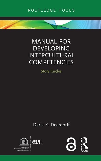 Manual for Developing Intercultural Competencies - Darla K. Deardorff