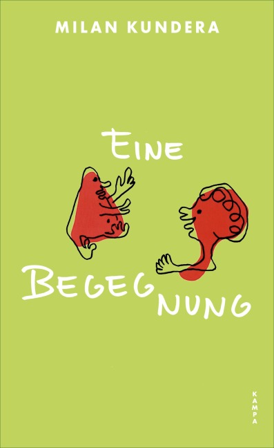 Eine Begegnung - Milan Kundera