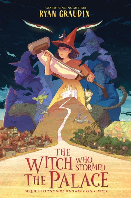 The Witch Who Stormed the Palace - Ryan Graudin