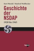 Cover-Bild zum Titel 'Geschichte der NSDAP' von 'Kurt Pätzold, Manfred Weißbecker'