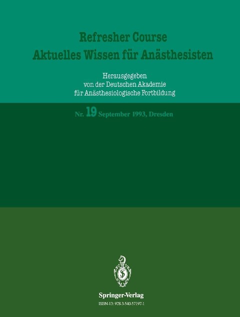 Refresher Course - Aktuelles Wissen für Anästhesisten - R. Purschke