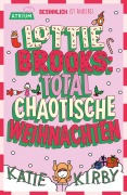 Cover-Bild zum Titel 'Lottie Brooks: Total chaotische Weihnachten' von 'Katie Kirby'