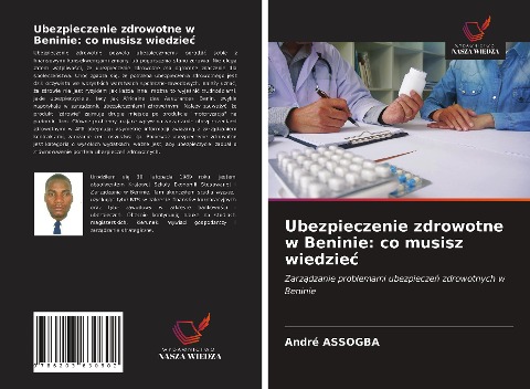 Ubezpieczenie zdrowotne w Beninie: co musisz wiedzie¿ - André Assogba