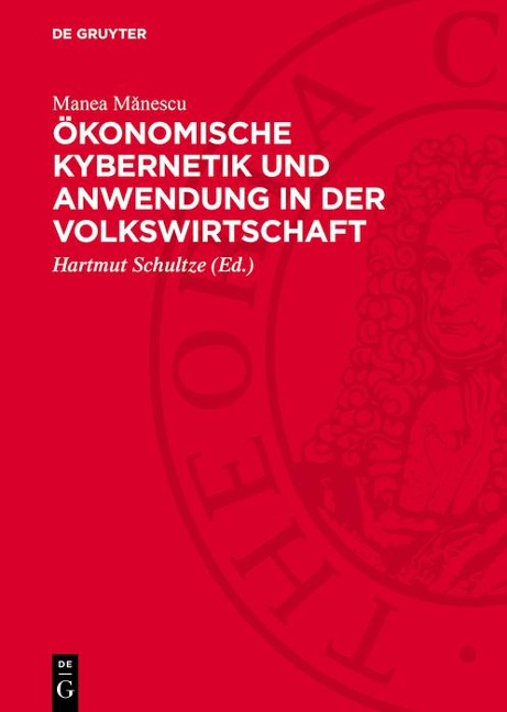 Ökonomische Kybernetik und Anwendung in der Volkswirtschaft - Manea Manescu