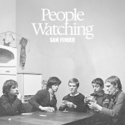 People Watching - Sam Fender