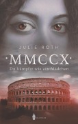 Cover-Bild zum Titel 'MMCCX' von 'Julie Roth'