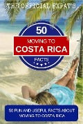 50 Facts About Moving to Costa Rica - Norm Schriever