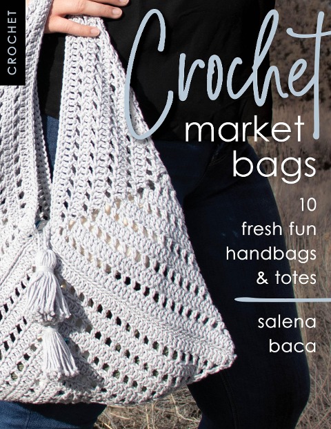 Crochet Market Bags - Salena Baca