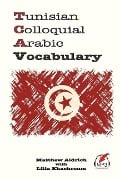 Tunisian Colloquial Arabic Vocabulary - Matthew Aldrich