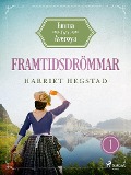 Framtidsdrömmar - Harriet Hegstad