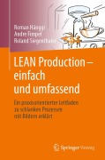 Cover-Bild zum Titel 'LEAN Production - einfach und umfassend' von 'Roman Hänggi, André Fimpel, Roland Siegenthaler'