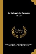 Le Naturaliste Canadien; Volume 103 - Léon Provancher, Victor Amédée Huard