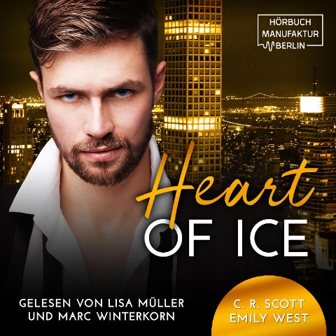 Heart of Ice - C. R. Scott, Emily West