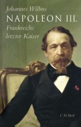 Cover-Bild zum Titel 'Napoleon III.' von 'Johannes Willms'