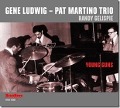 Young Guns - Gene-Pat Martino Trio Ludwig