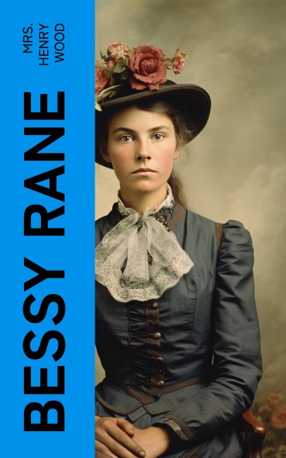 Bessy Rane - Henry Wood