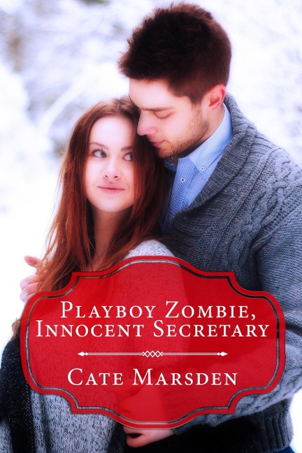 Playboy Zombie, Innocent Secretary (Having His Zombie) - Cate Marsden