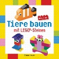 Tiere bauen mit LEGO®-Steinen für Kinder ab 4 Jahren - 