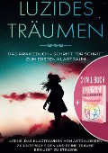 Cover-Bild zum Titel '2 in 1 Buch | Luzides Träumen: Das Praxisbuch - Schritt für Schritt zum ersten Klartraum | Enneagramm für Anfänger: Entdecke auf 9 Wegen deine verborgenen Ressourcen und Potenziale' von 'Lorina Blumenberg, Sophie Grapengeter'
