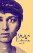 Cover-Bild zum Titel 'Das lyrische Werk' von 'Gertrud Kolmar'