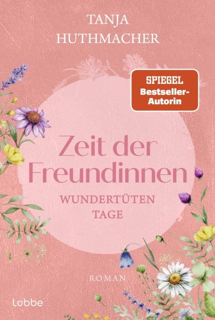 Zeit der Freundinnen - Tanja Huthmacher