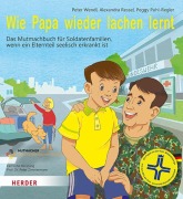Cover-Bild zum Titel 'Wie Papa wieder lachen lernt' von 'Peter Wendl, Peggy Puhl-Regler, Alexandra Ressel'