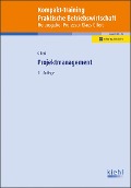 Cover-Bild zum Titel 'Kompakt-Training Projektmanagement' von 'Klaus Olfert'
