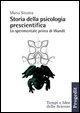Cover-Bild zum Titel 'Storia della psicologia prescientifica. Lo sperimentale prima di Wundt' von 'Maria Sinatra'