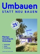 Cover-Bild zum Titel 'Umbauen statt neu bauen' von 'Caroline Rodlauer'