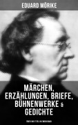 Cover-Bild zum Titel 'Eduard Mörike: Märchen, Erzählungen, Briefe, Bühnenwerke & Gedichte (Über 360 Titel in einem Band)' von 'Eduard Mörike'