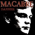 Dahmer (Remastered) - Macabre