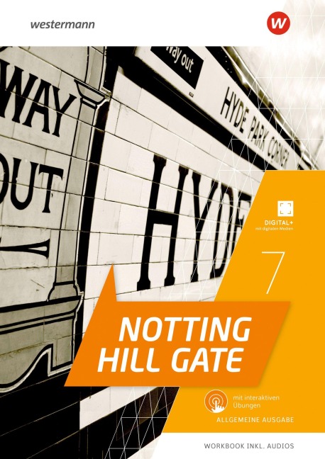 Notting Hill Gate 7. Workbook. Allgemeine Ausgabe mit Audios und interaktiven Übungen - 