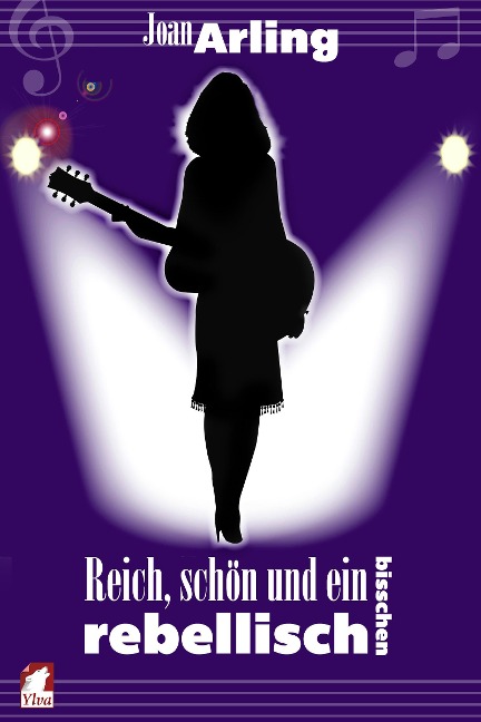 Reich, schön und ein bisschen rebellisch - Joan Arling