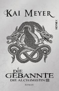 Cover-Bild zum Titel 'Die Gebannte' von 'Kai Meyer'