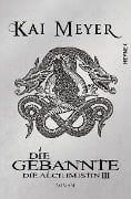 Die Gebannte - Kai Meyer