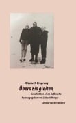 Cover-Bild zum Titel 'Übers Eis gleiten' von 'Elisabeth Ursprung'