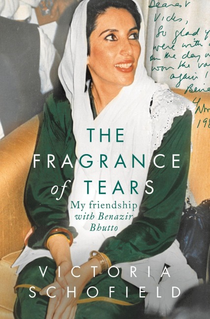 The Fragrance of Tears - Victoria Schofield
