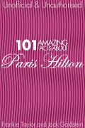 Cover-Bild zum Titel '101 Amazing Facts about Paris Hilton' von 'Jack Goldstein'