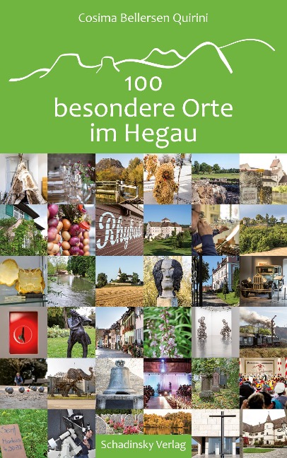 100 besondere Orte im Hegau - Cosima Bellersen Quirini